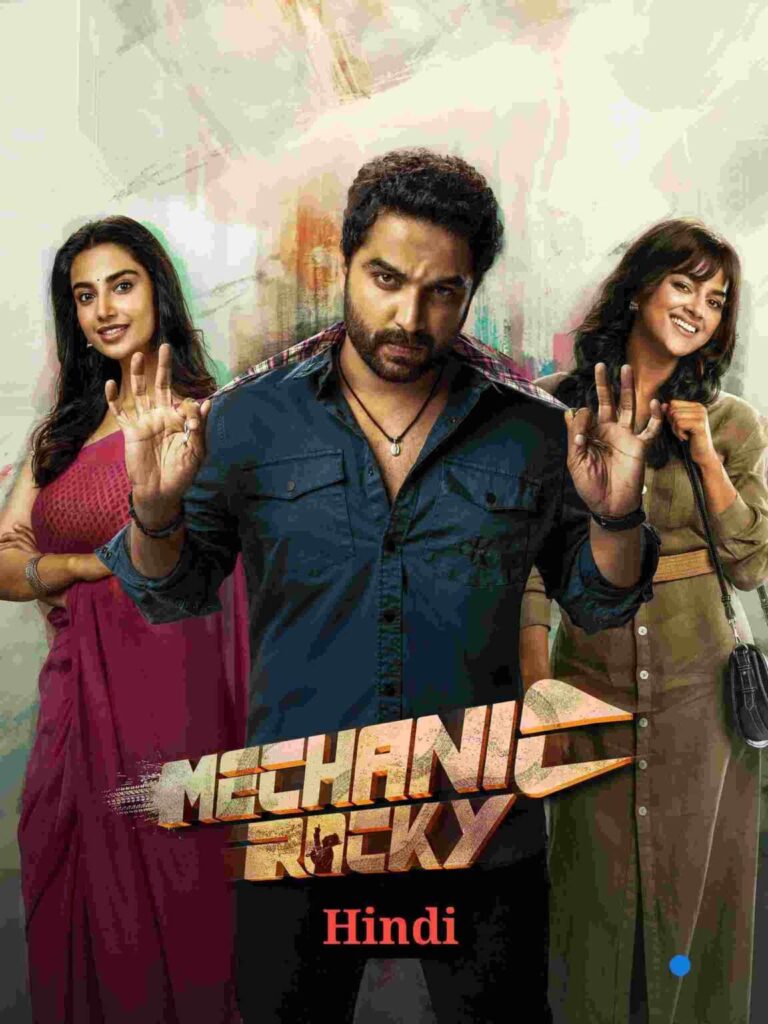 Free HdMovies4u Mechanic Rocky (2024) (Hindi + Telugu) Dual Audio UnCut South Movie HD ESub
