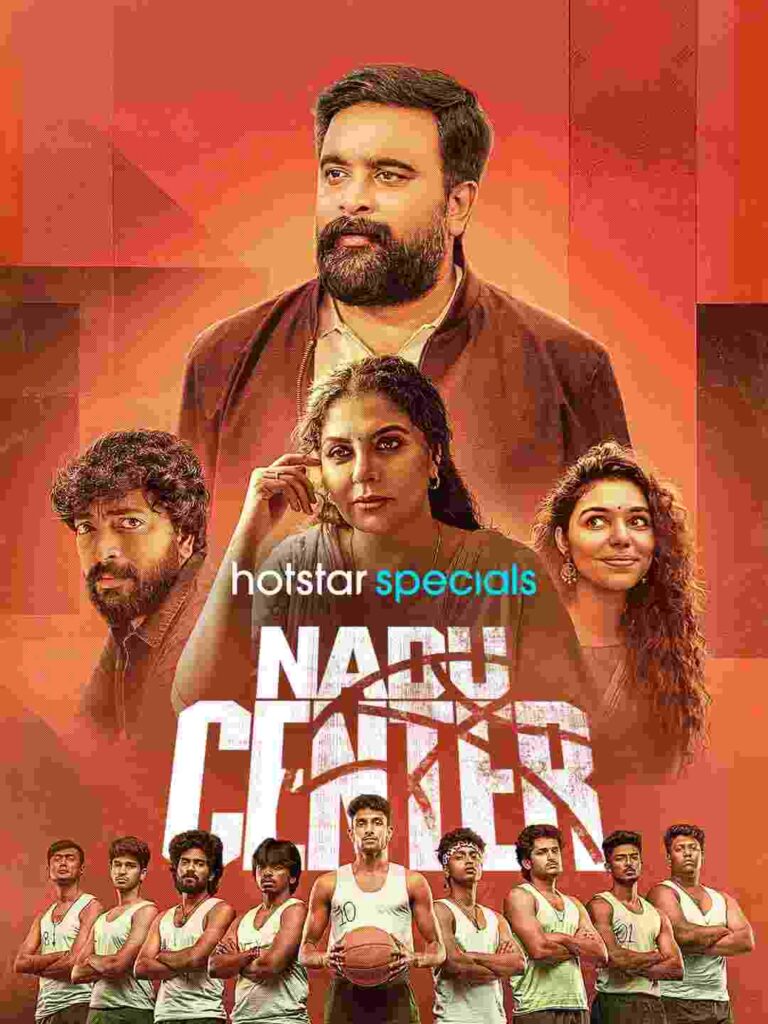 Free HdMovies4u Nadu Center S1 (2025) Dual Audio [Hindi & Tamil] Completed Web Series HD ESub